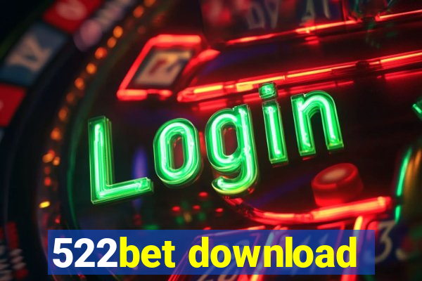 522bet download